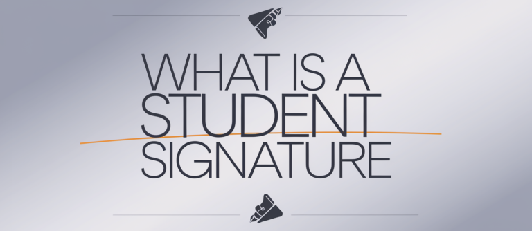 What is a Student Signature